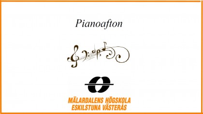 Pianoklassen vid Mälardalens högskola bjöd på en pianoafton i Hörsalen i högskolans lokaler på Västerås slott.